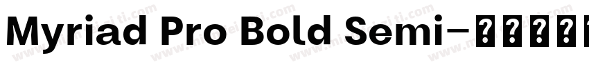 Myriad Pro Bold Semi字体转换